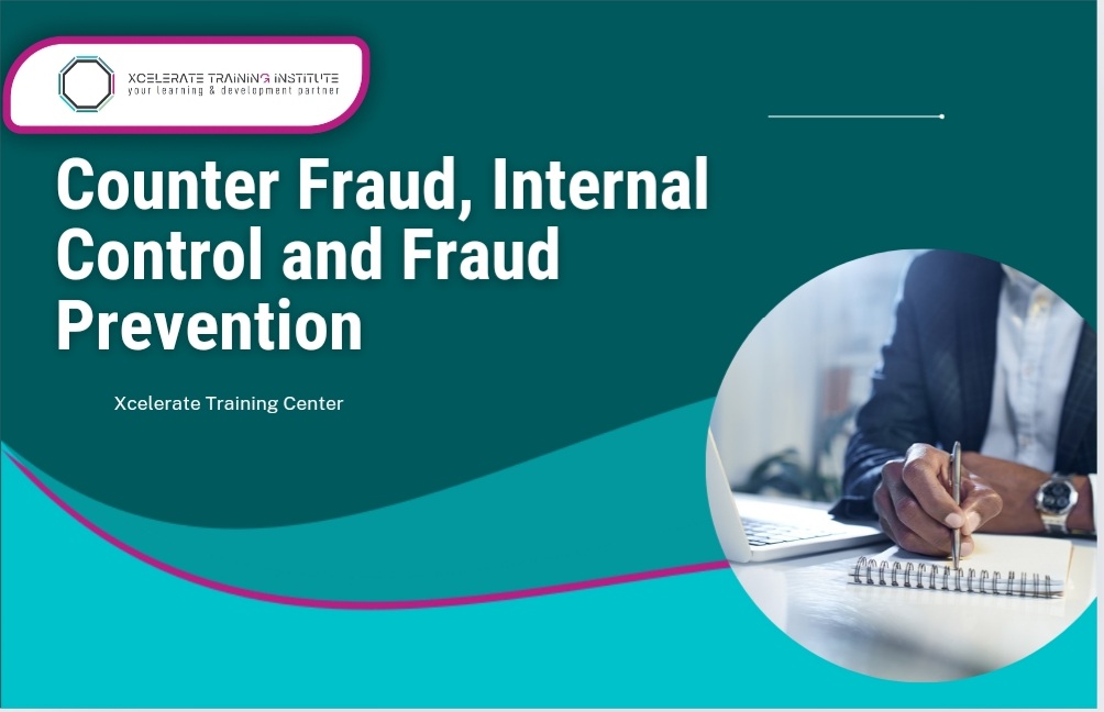 Counter Fraud, Internal Control and Fraud Prevention
