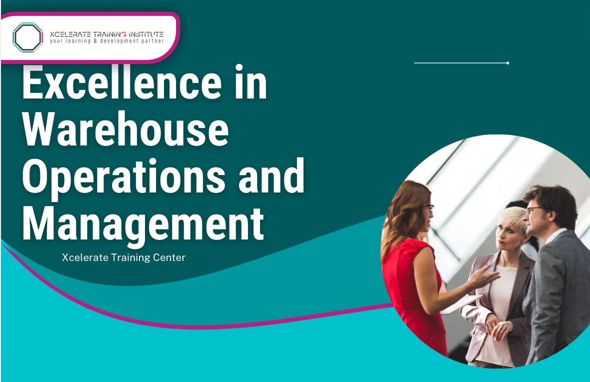 Excellence in Warehouse Operations and Management