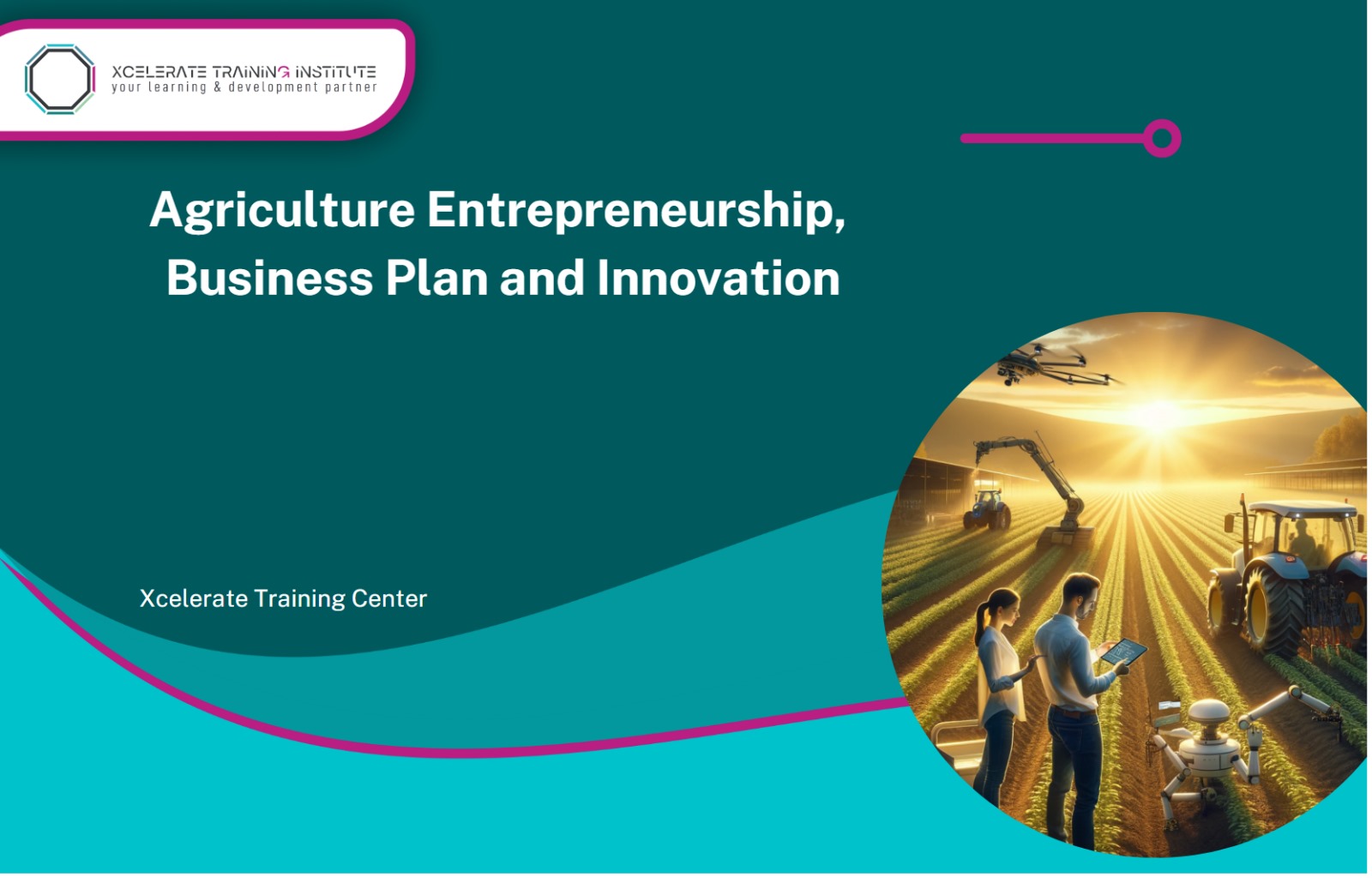 Agriculture Entrepreneurship, Business Plan and Innovation Course