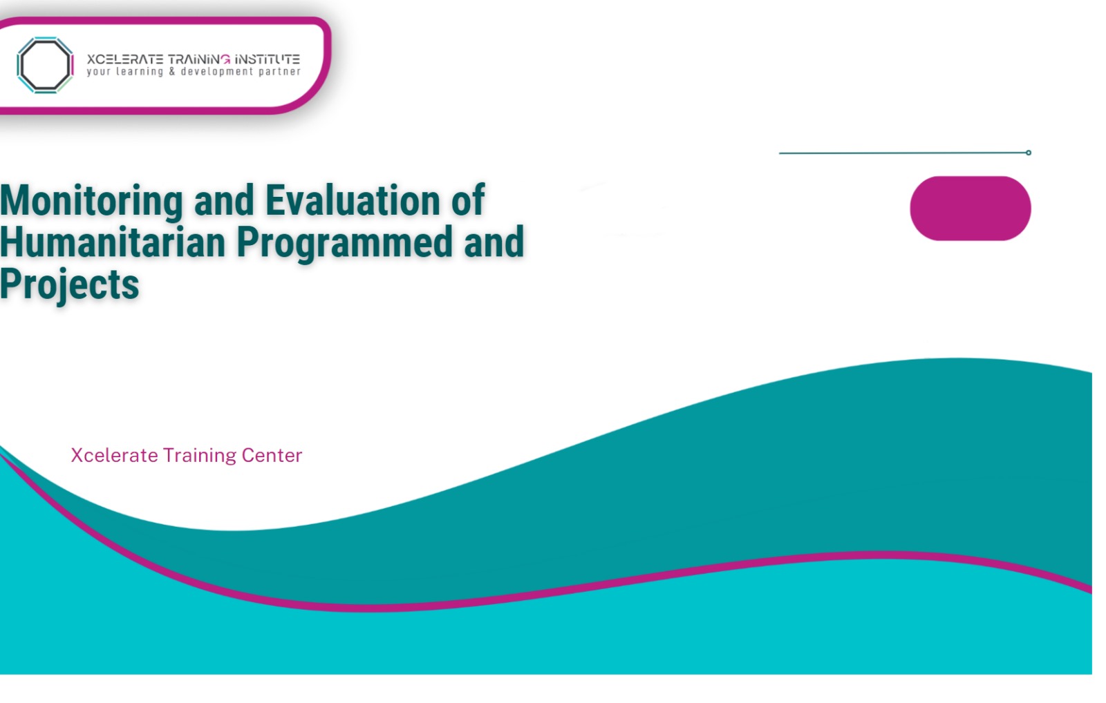 Monitoring and Evaluation of Humanitarian Programme and Projects Training Course