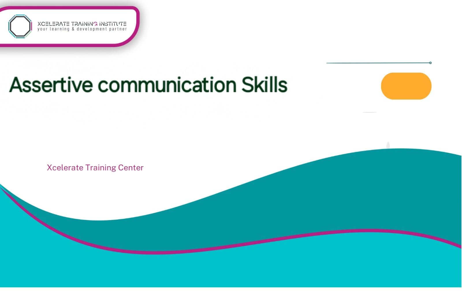 Assertive Communication Skills