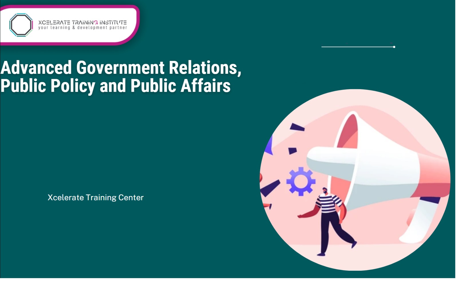 Advanced Government Relations, Public Policy and Public Affairs Training Course