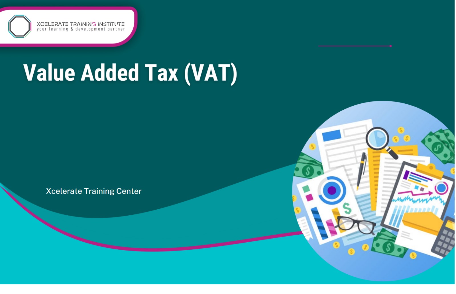 Value Added Tax (VAT)