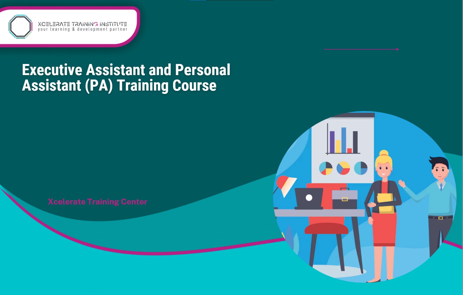 Executive Assistant and Personal Assistant (PA) Training Course