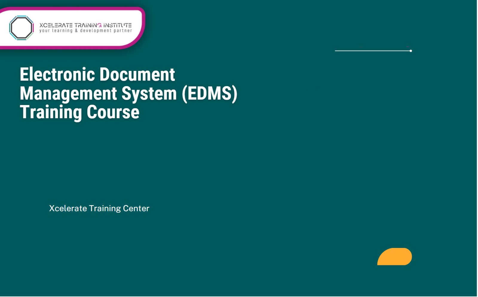 Electronic Document Management System (EDMS) Training Course - Xcelerate