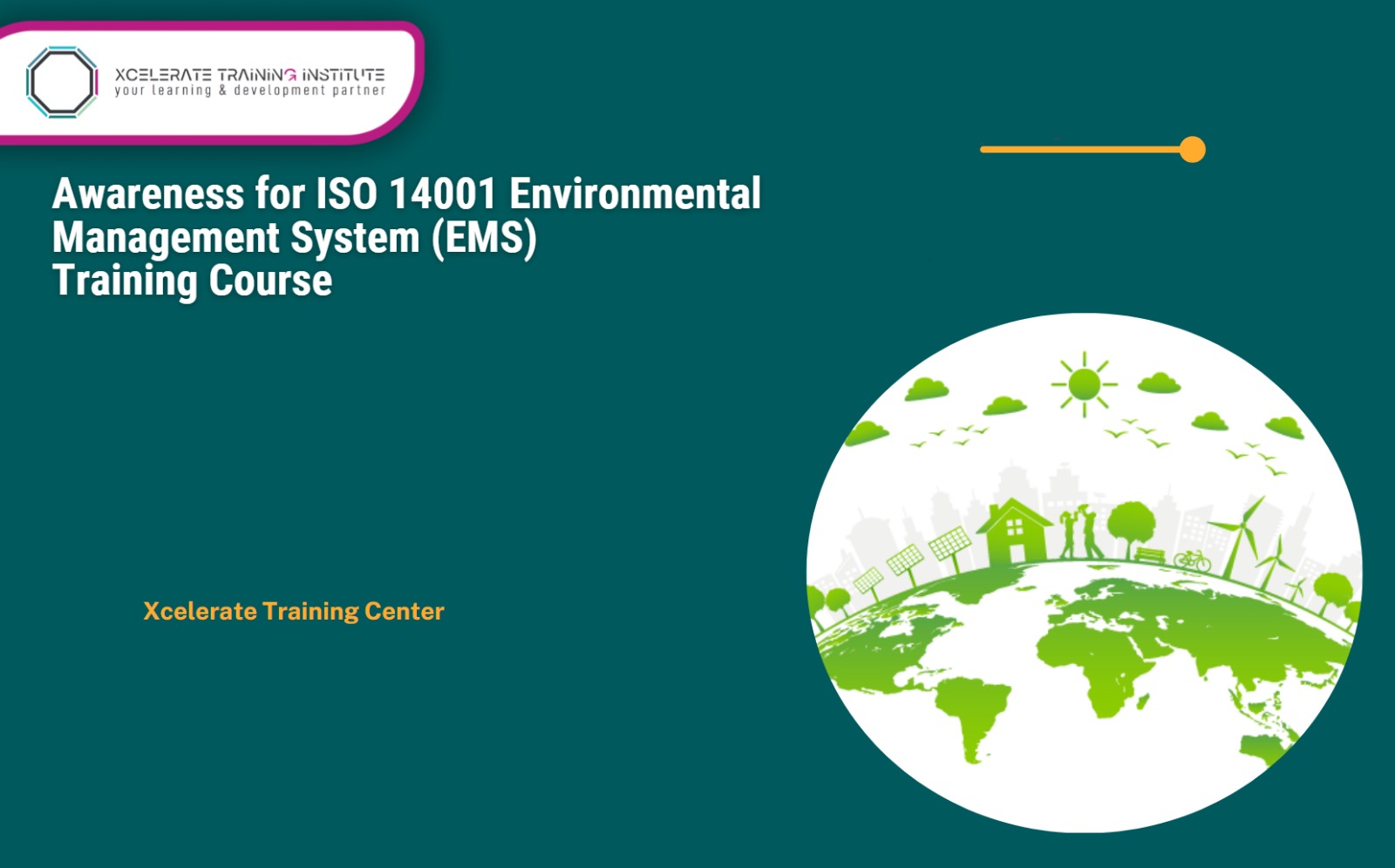 Awareness for ISO 14001 Environmental Management System (EMS) Training Course