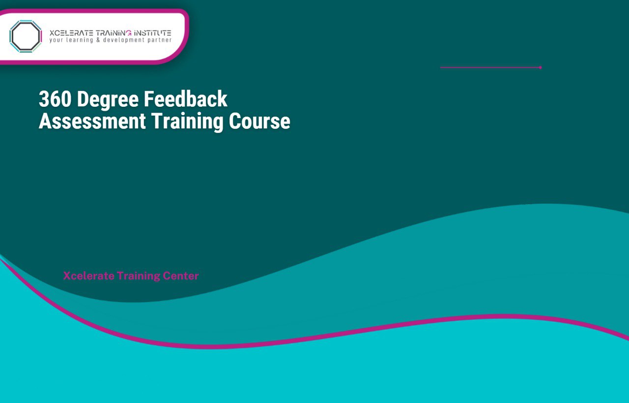 360 Degree Feedback Assessment Training Course Xcelerate
