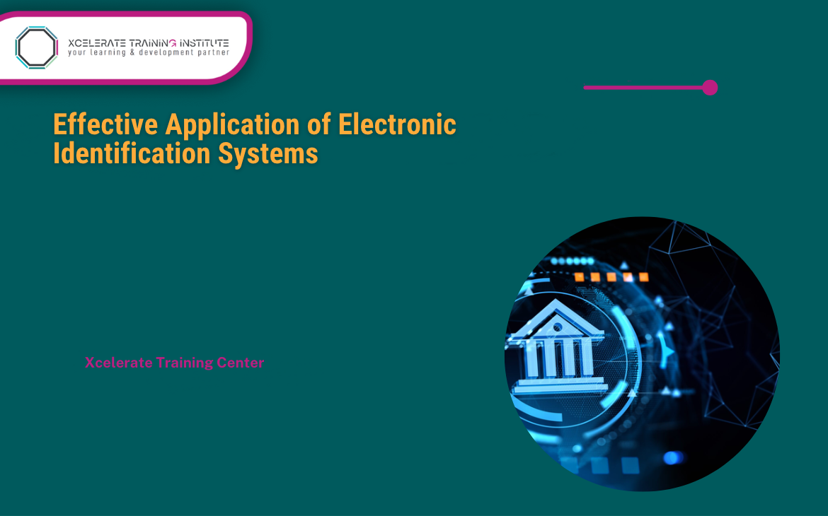 Effective Application of Electronic Identification Systems