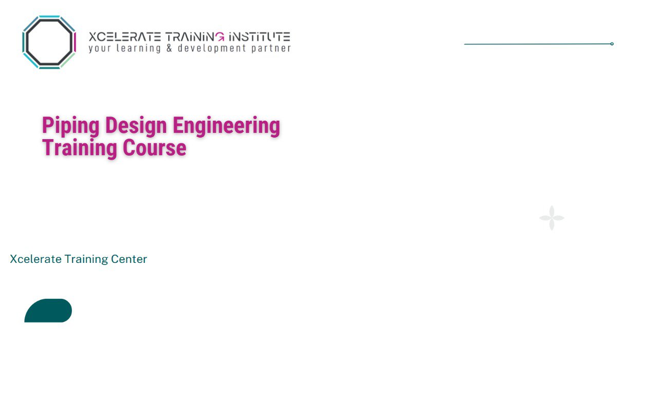 Piping Design Engineering Training Course