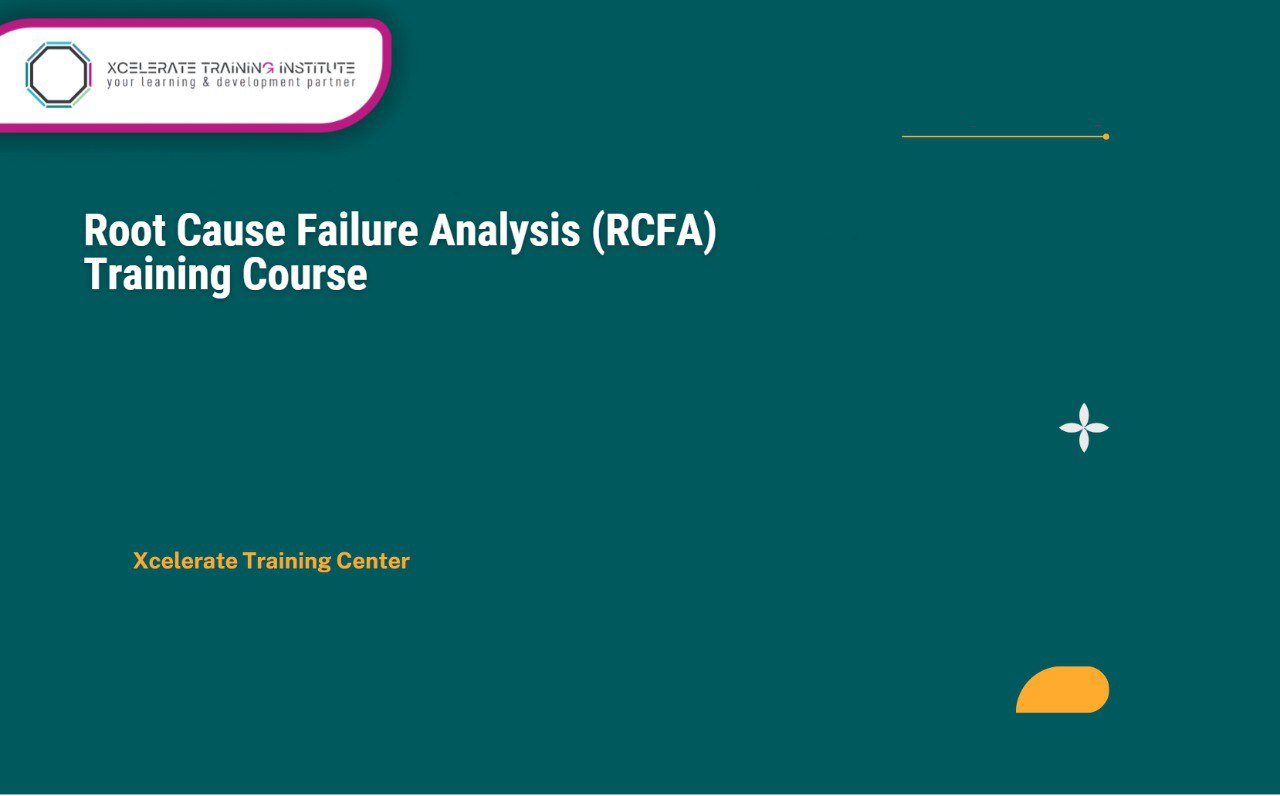 Root Cause Failure Analysis (RCFA) Training Course