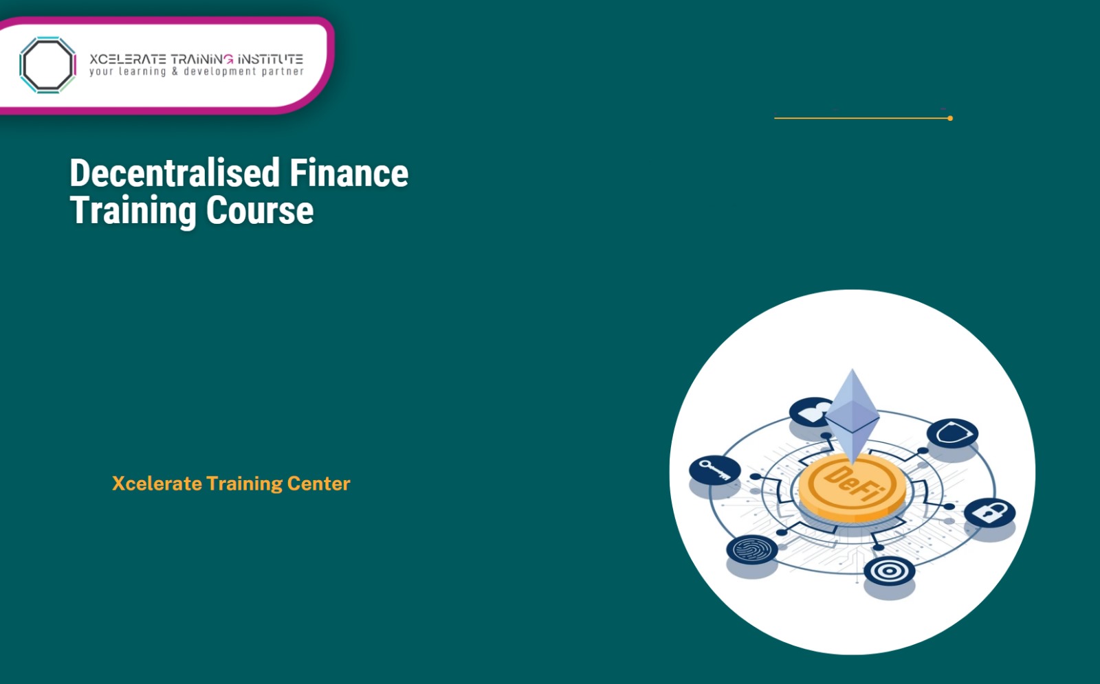 Decentralized Finance (DeFi) Training Course