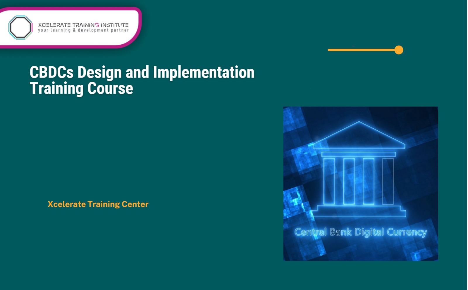 CBDCs Design and Implementation Training Course
