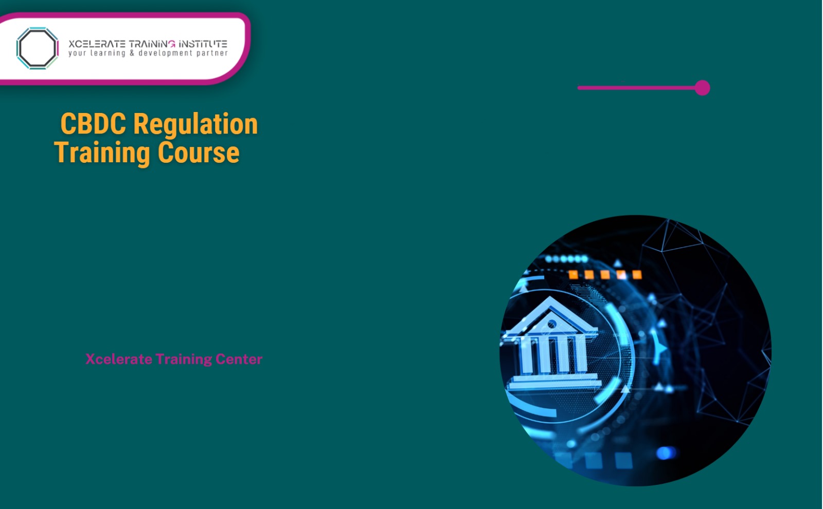 Central Banks Digital Currency Regulations and Legal Frameworks Training Course