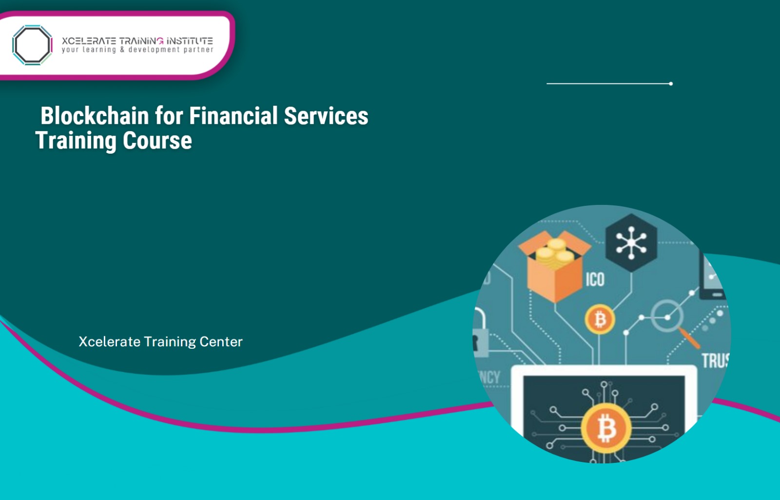 Blockchain for Financial Services Training Course